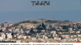 Gibea We bezoeken de historische site Tell en Fud, gelegen ten noorden van de Oude Stad van Jeruzalem. Hij is in de Bijbel bekend onder verschillende namen, waar­onder Gibea, 'Heuvel' vanwege de opval­lende hoge ligging boven de omlig­gende gebieden.