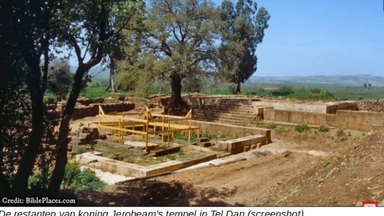 TelDan 1 We brengen deze keer een bezoek aan de restanten van de stad Dan. Al in Bijbelse tijden werd met de uit­druk­king 'Van Dan tot BeërSheva' het gehele land aan­ge­duid. Jerobeam bouwde in Dan een concurrerende tempel.